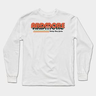 Ardmore - Totally Very Sucks Long Sleeve T-Shirt